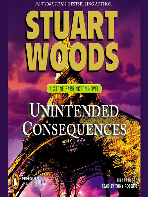 Title details for Unintended Consequences by Stuart Woods - Available